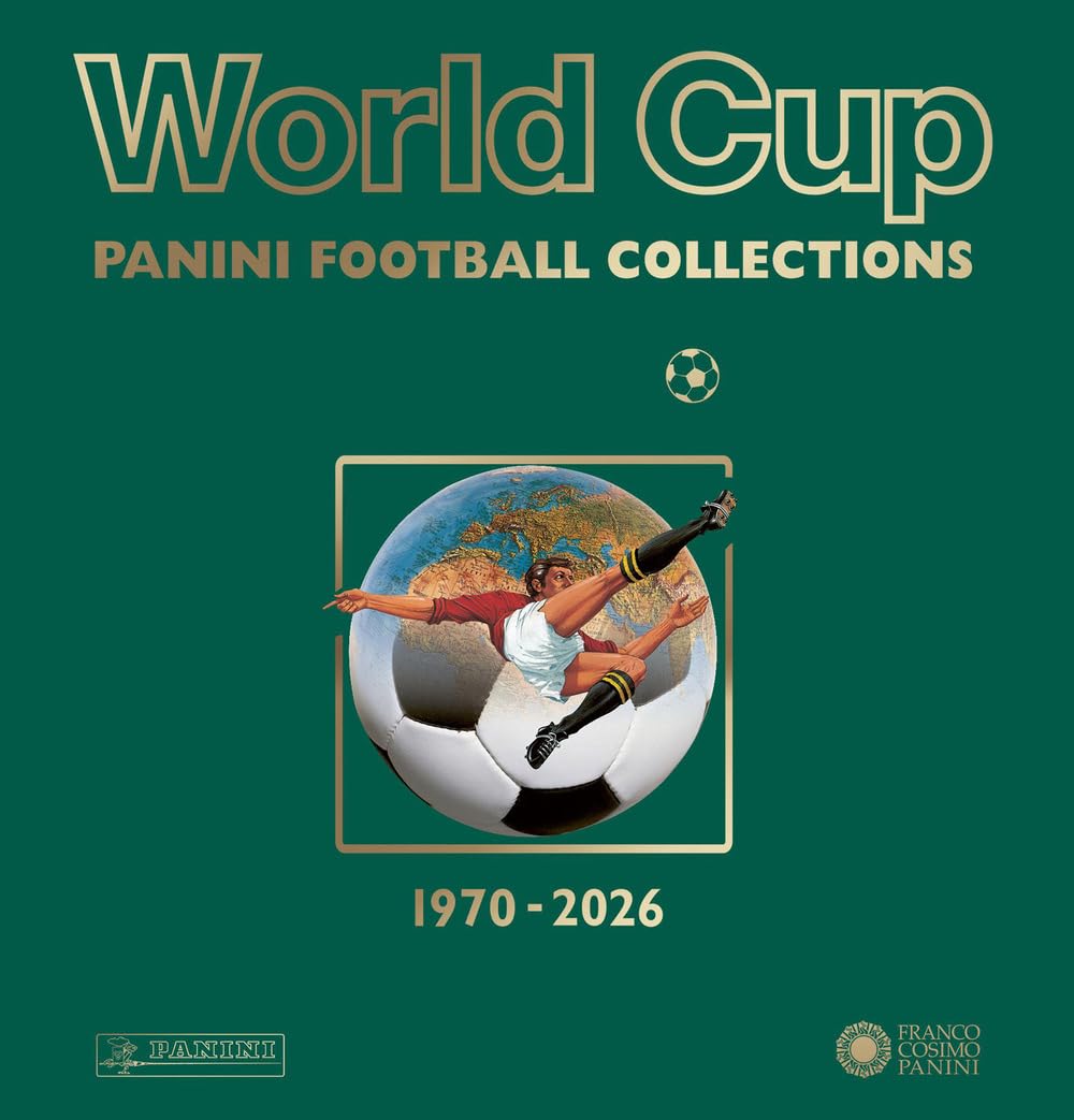 World Cup. Panini Football Collections 1970-2026. Ediz. a colori