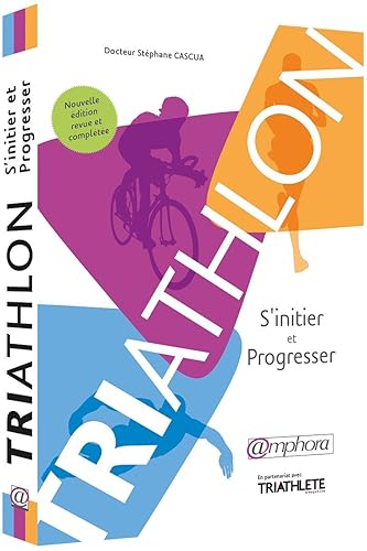 Triathlon - S'initier et progresser