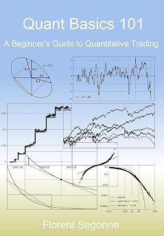 Quant Basics 101 A Beginners Guide To Quantitative Trading