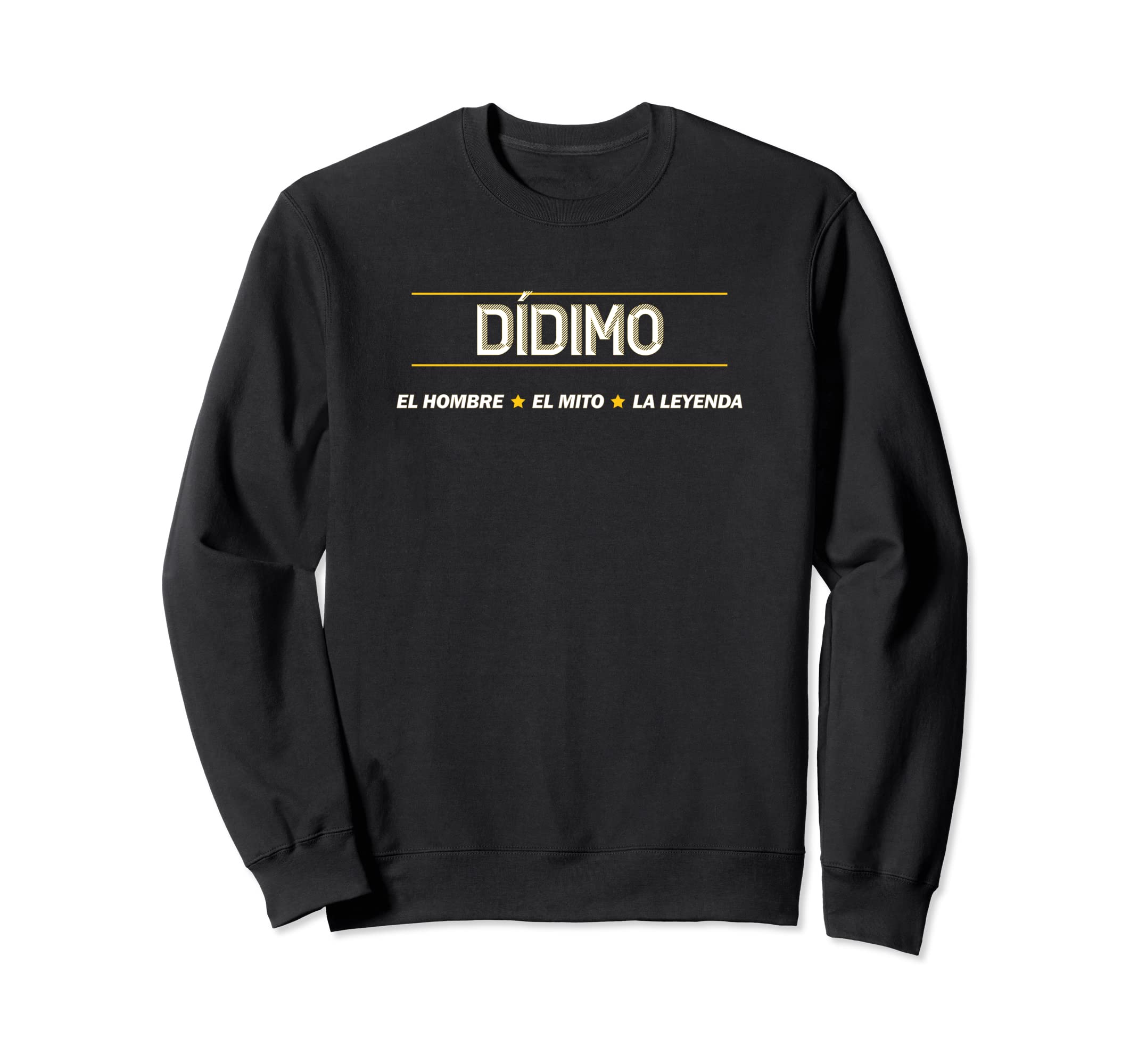 DÍDIMO - El Hombre El Mito La Leyenda | Nombre Ropa - Sweatshirt