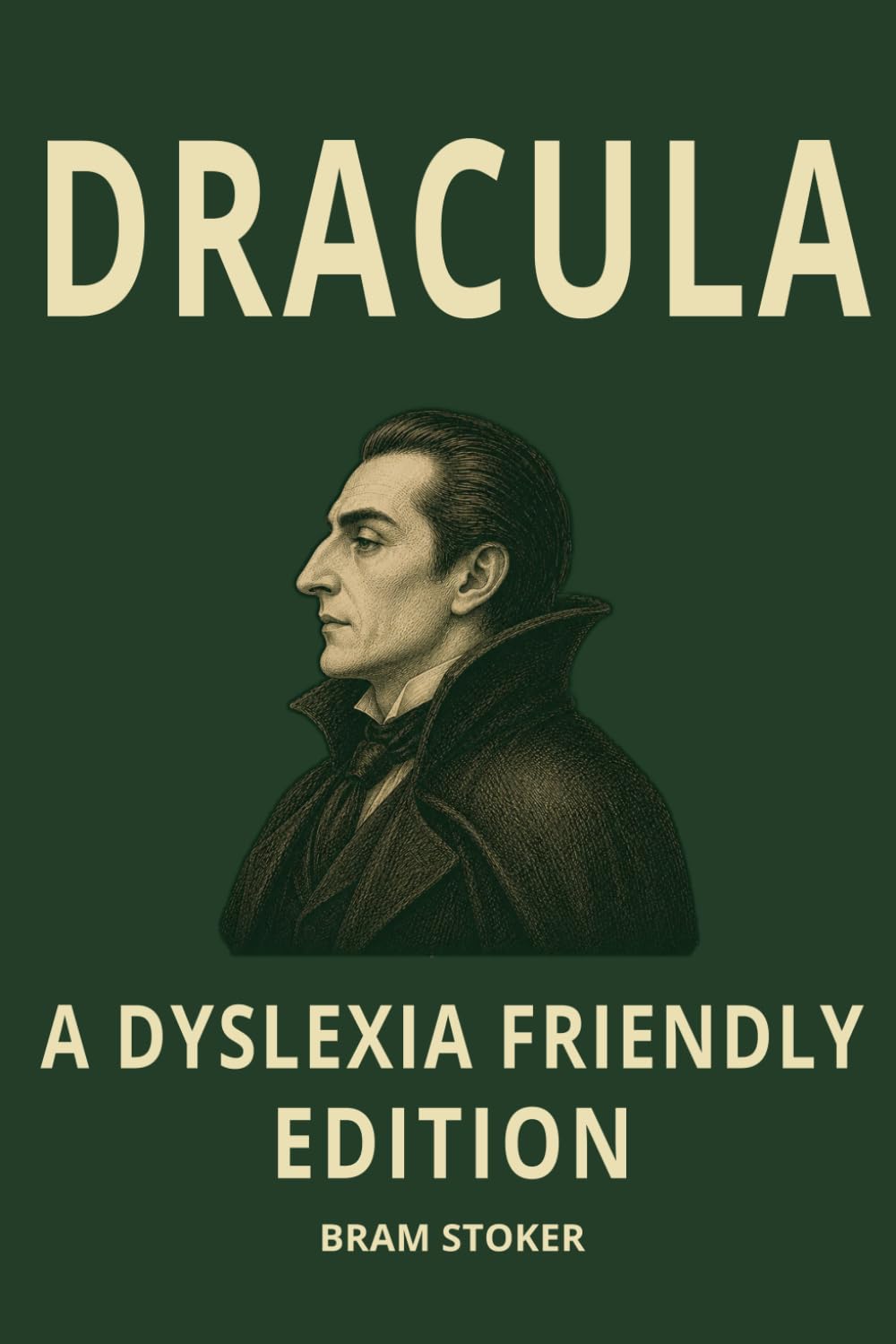Dracula by Bram Stoker | Classic Vampire Horror Novel Easy Read Edition: The Original 1897 Gothic Masterpiece — Dyslexia-Friendly Font