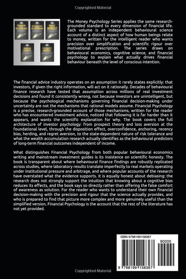 Financial Psychology: The Behavioural Science of Money Decisions, Risk Tolerance, and Wealth Patterns (The Money Psychology Series) - Paperback thumbnail