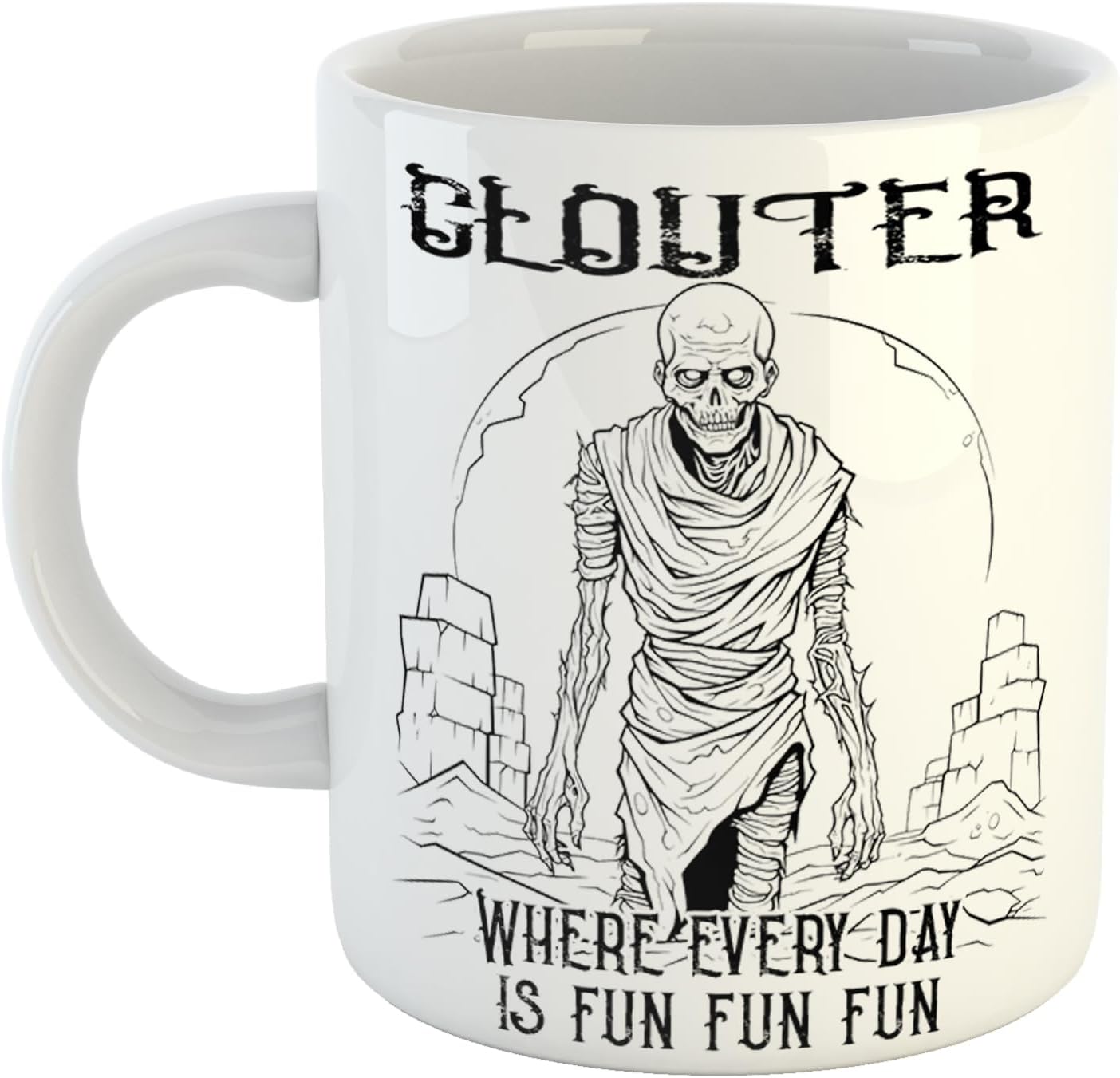 Just The Shirt Clouter Where Every Day is Fun Mug Miserable Zombie Gift for Moody Office, 11 oz Ceramic Mug