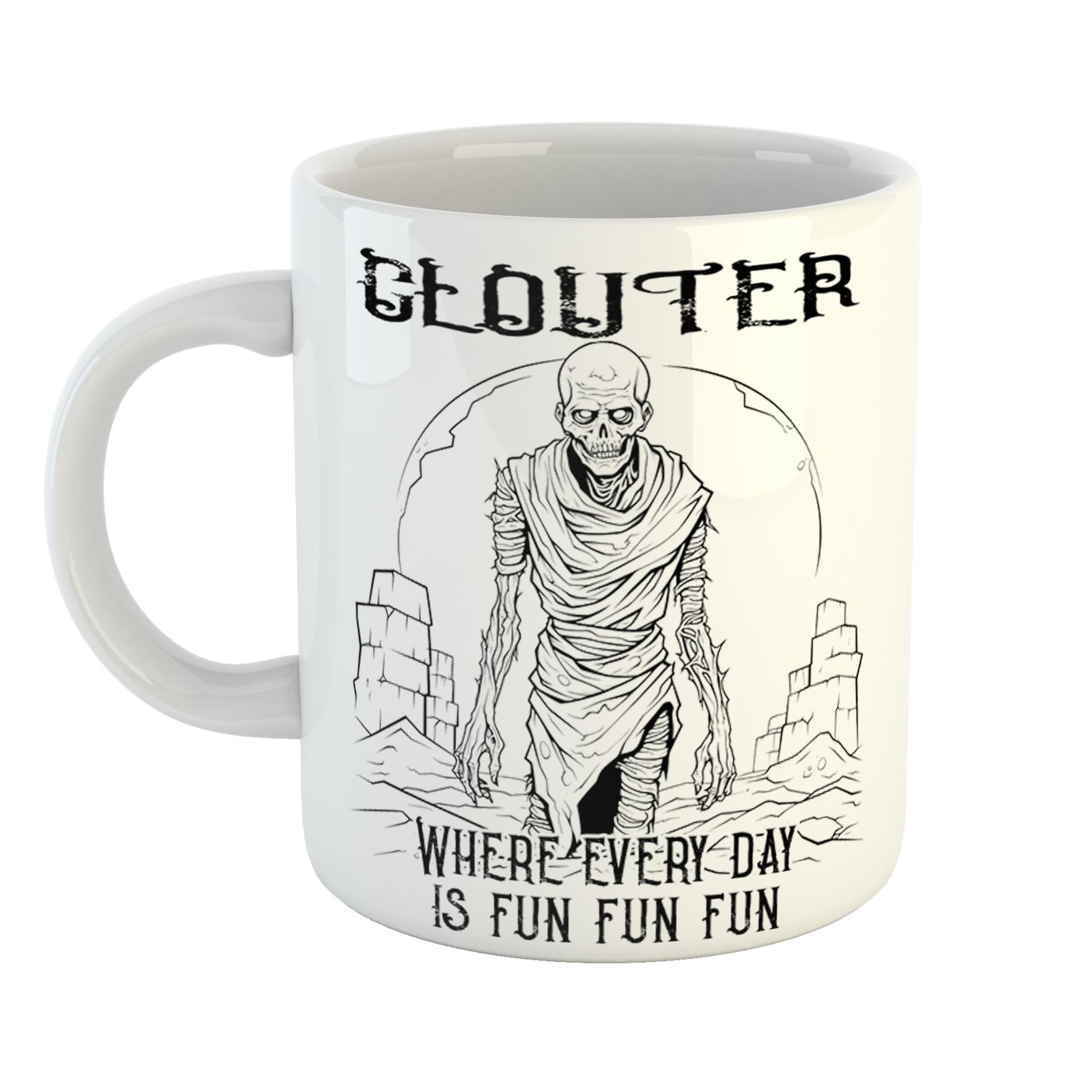 Just The Shirt Clouter Where Every Day is Fun Mug Miserable Zombie Gift for Moody Office, 11 oz Ceramic Mug
