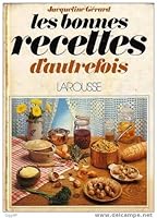 Les bonnes recettes d'autrefois (French Edition) 2035061016 Book Cover