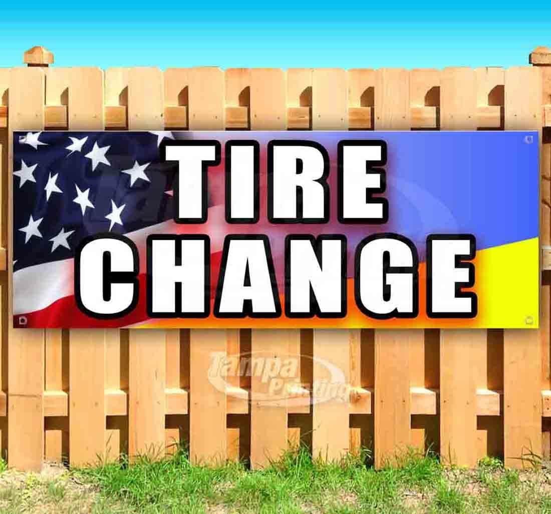 Tire Change Banner 13 oz | Non-Fabric | Heavy-Duty Vinyl Single-Sided With Metal Grommets