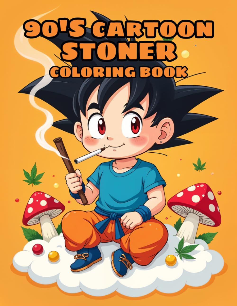 90S cartoon stoner coloring book: 50+ Vibrant & Psychedelic Pages for Relaxation and Stress Relief