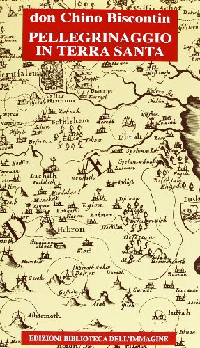 Pellegrinaggio in Terrasanta