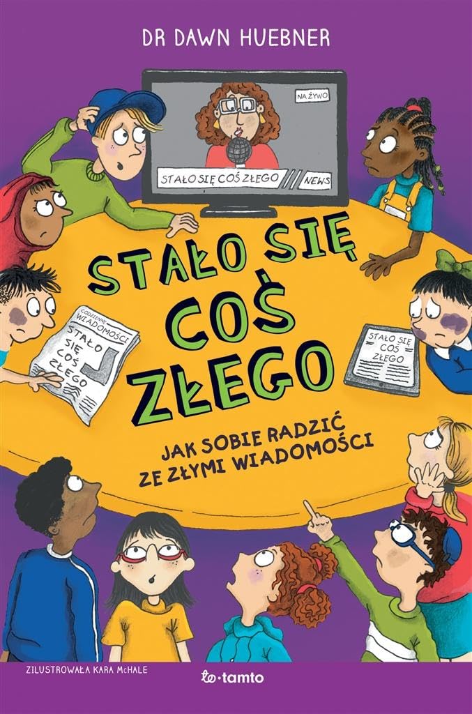 Stało się coś złego: Jak sobie radzić ze złymi wiadomościami