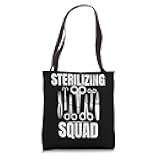Sterile Processing Technician Tech Sterilization Sterilizing Tote Bag