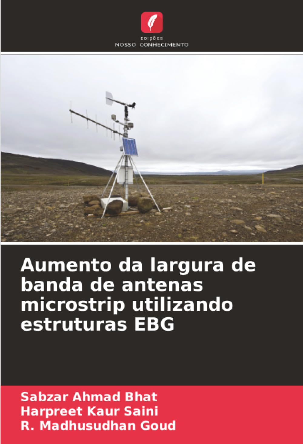 Aumento da largura de banda de antenas microstrip utilizando estruturas EBG