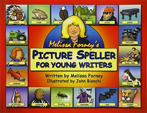 Melissa Forney's Picture Speller for Young Writers