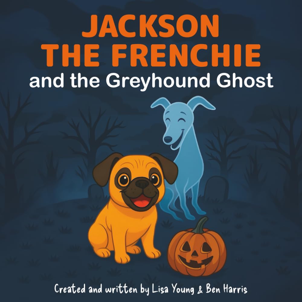 Jackson the Frenchie and the Greyhound Ghost