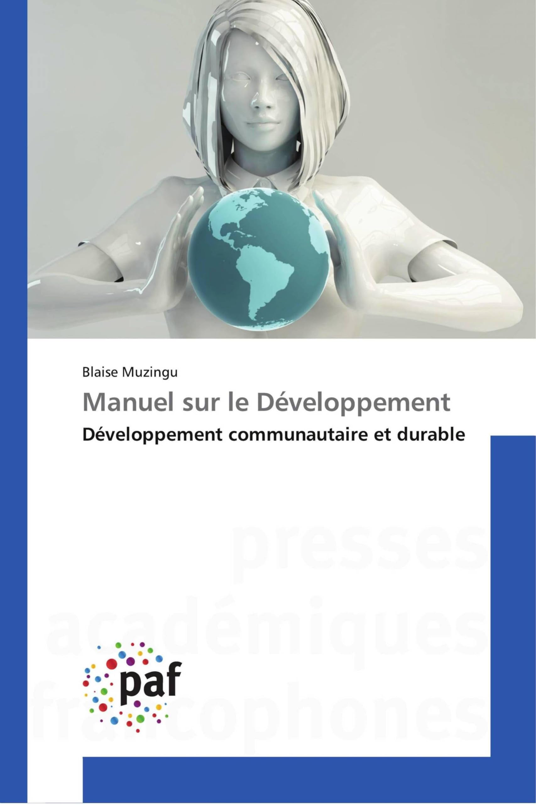 Manuel sur le Développement: Développement communautaire et durable