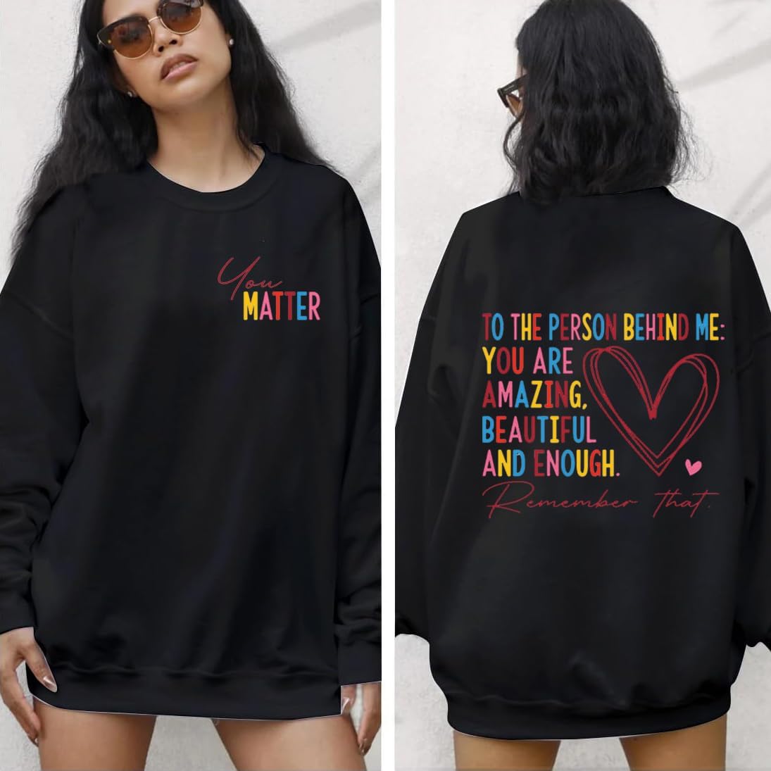 COLORFUL BLING You Matter Sweatshirt Women Mental Health Person Behind Me Love Heart Graphic Inspirational Pullover Tops - Image 3