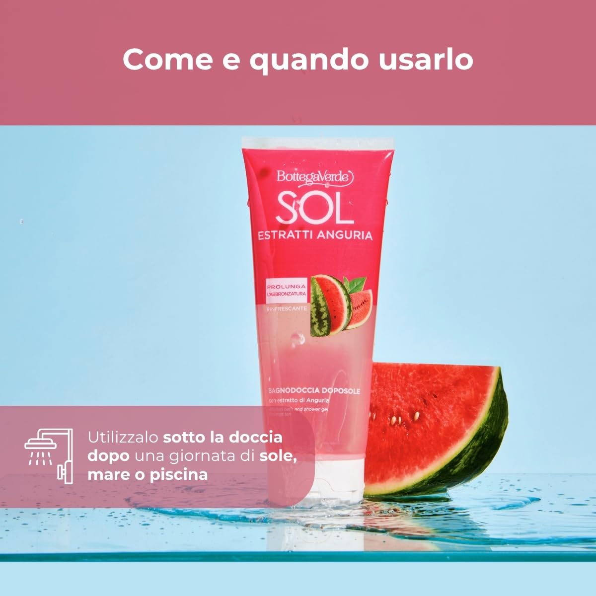 Bottega Verde - SOL Estratti Anguria, Bagnodoccia Doposole, 200 ml, Prolunga l'Abbronzatura, con Estratto di Anguria, Azione Rinfrescante, per Tutti i Tipi di Pelle