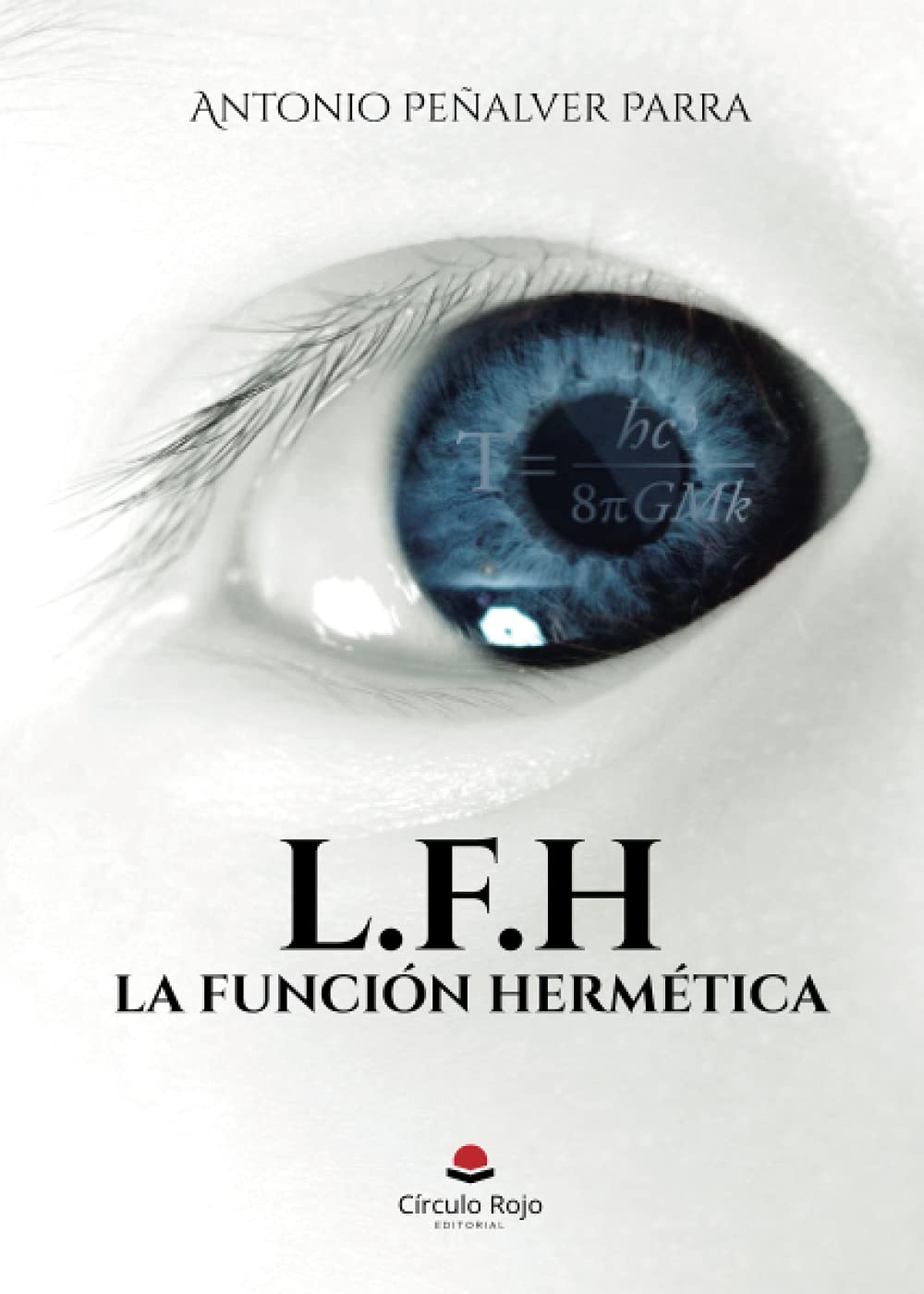 L.F.H La Función Hermética