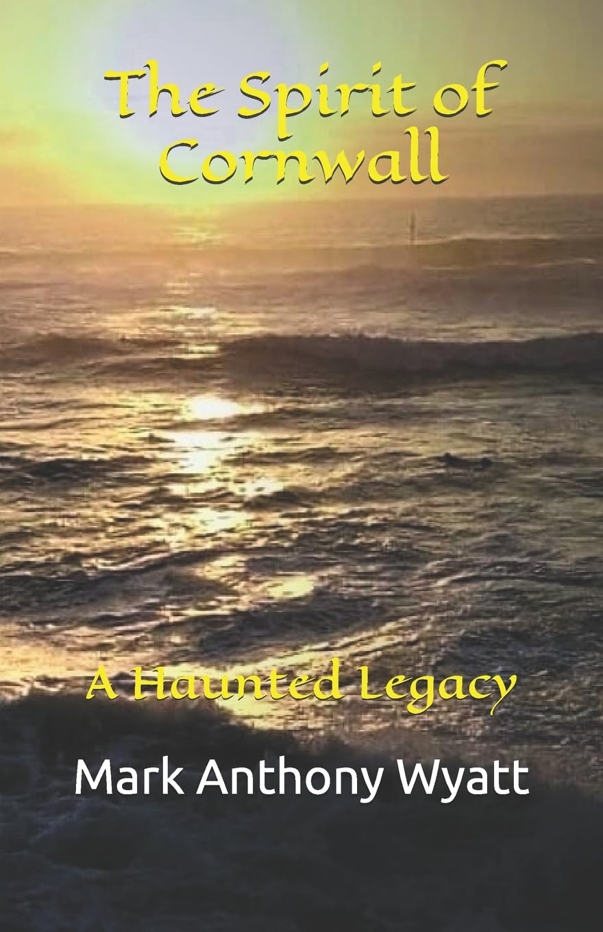 The Spirit of Cornwall: A Haunted Legacy