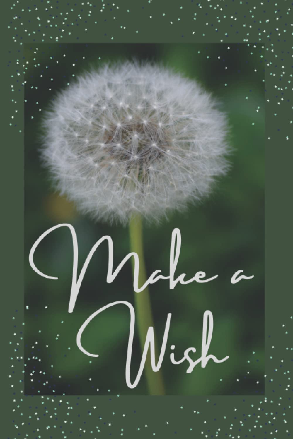 Make a Wish Journal Notebook Diary: Dandelion Puff Notebook
