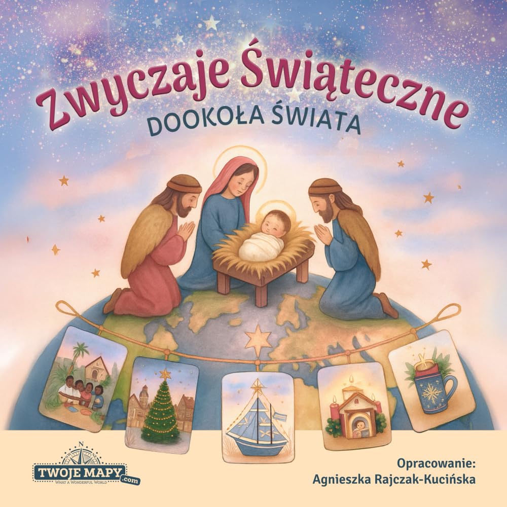 Zwyczaje Świąteczne Dookoła Świata: Podróż po bożonarodzeniowych tradycjach z mapami i ciekawostkami