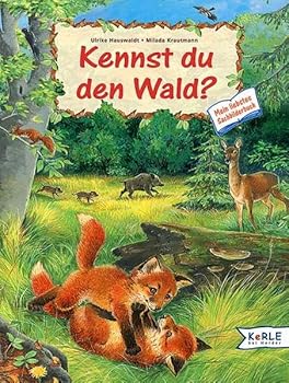 Hardcover Kennst du den Wald? Mein liebstes Sachbilderbuch. [German] Book