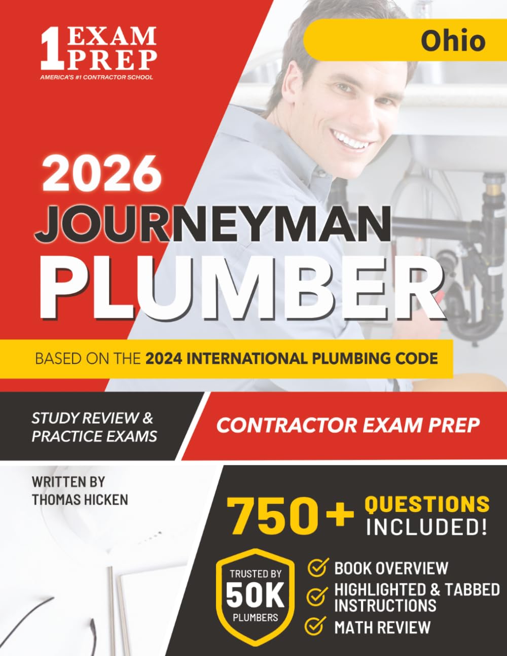 Ohio Journeyman Plumber License Exam Prep & Study Guide: All-in-One with Plumbing Code Review, 750+ Practice Questions, Calculations, and Proven Strategies to Pass Your Licensing Exam