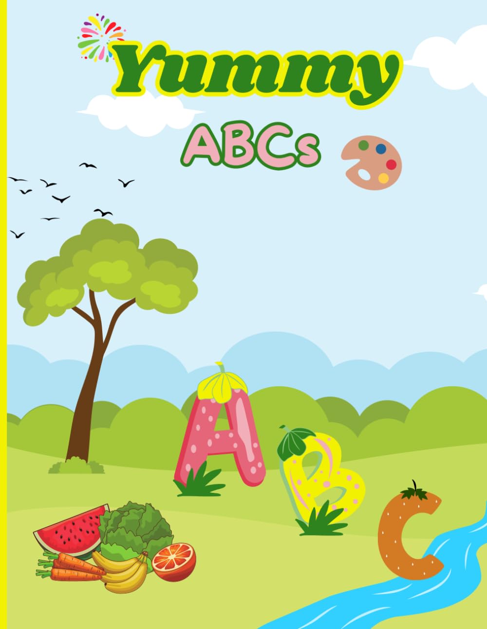 Yummy ABCs Coloring Book: A Fun Alphabet Activity with Fruits and Vegetables for Toddlers and Kids Ages 2-7 to Learn Letters
