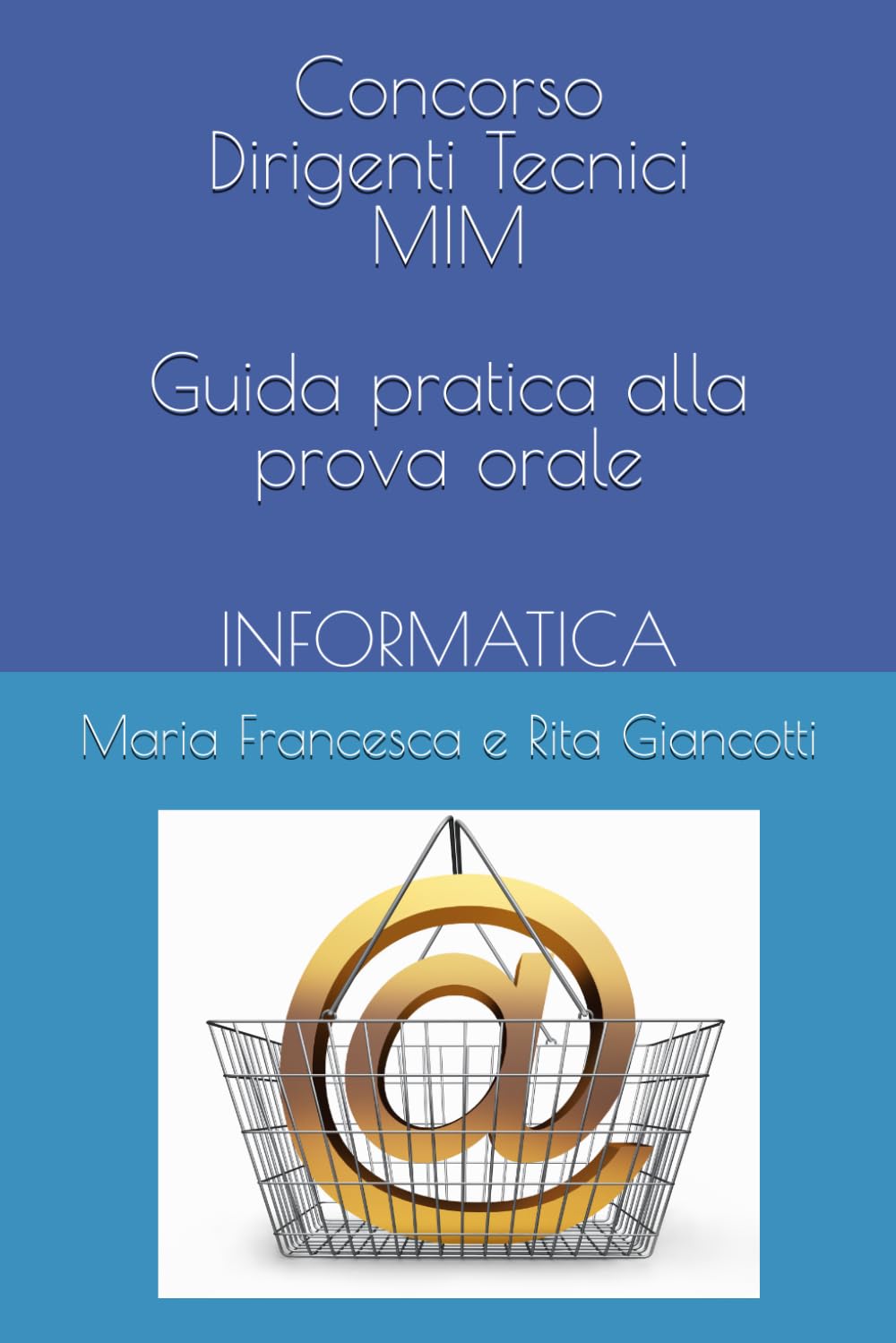 Concorso Dirigenti Tecnici MIM: Guida pratica alla prova orale di Informatica
