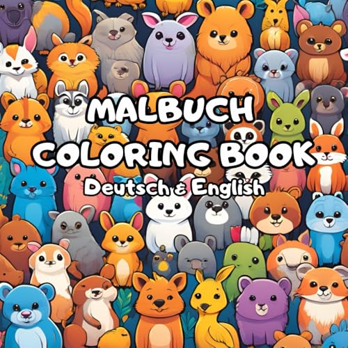 Zweisprachiges Malbuch für Kinder - Tierwelt: Unsere Tierwelt erkunden und nebenbei eine Sprach lernen - Deutsch & Englisch (Zweisprachige Malbücher für Kinder)