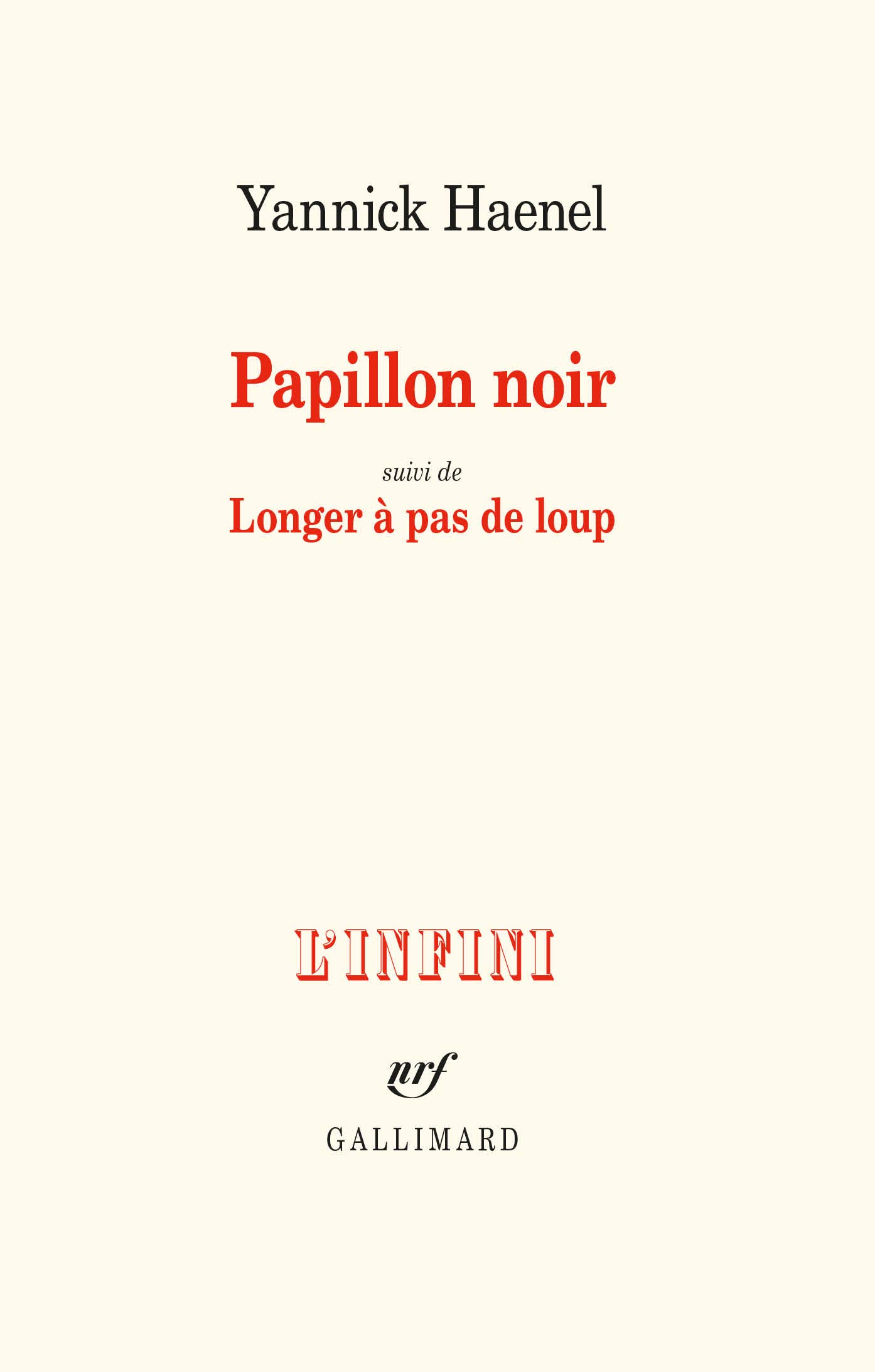 Papillon noir / Longer à pas de loup: Suivi de Longer à pas de loup