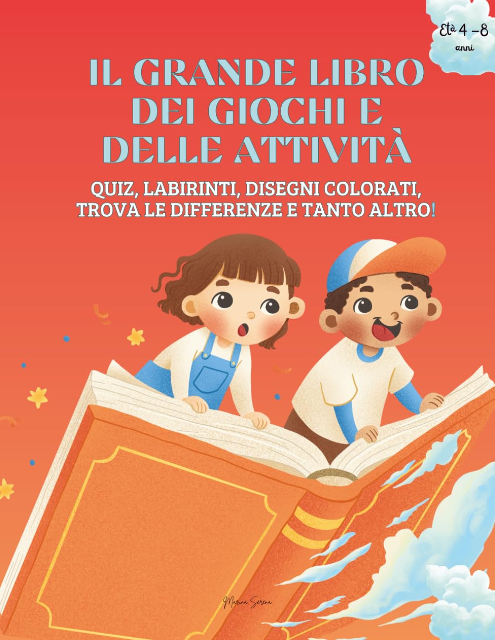 Il Grande Libro dei Giochi e delle Attività: Quiz, Labirinti, Disegni da colorare, Trova le differenze e tanto altro!