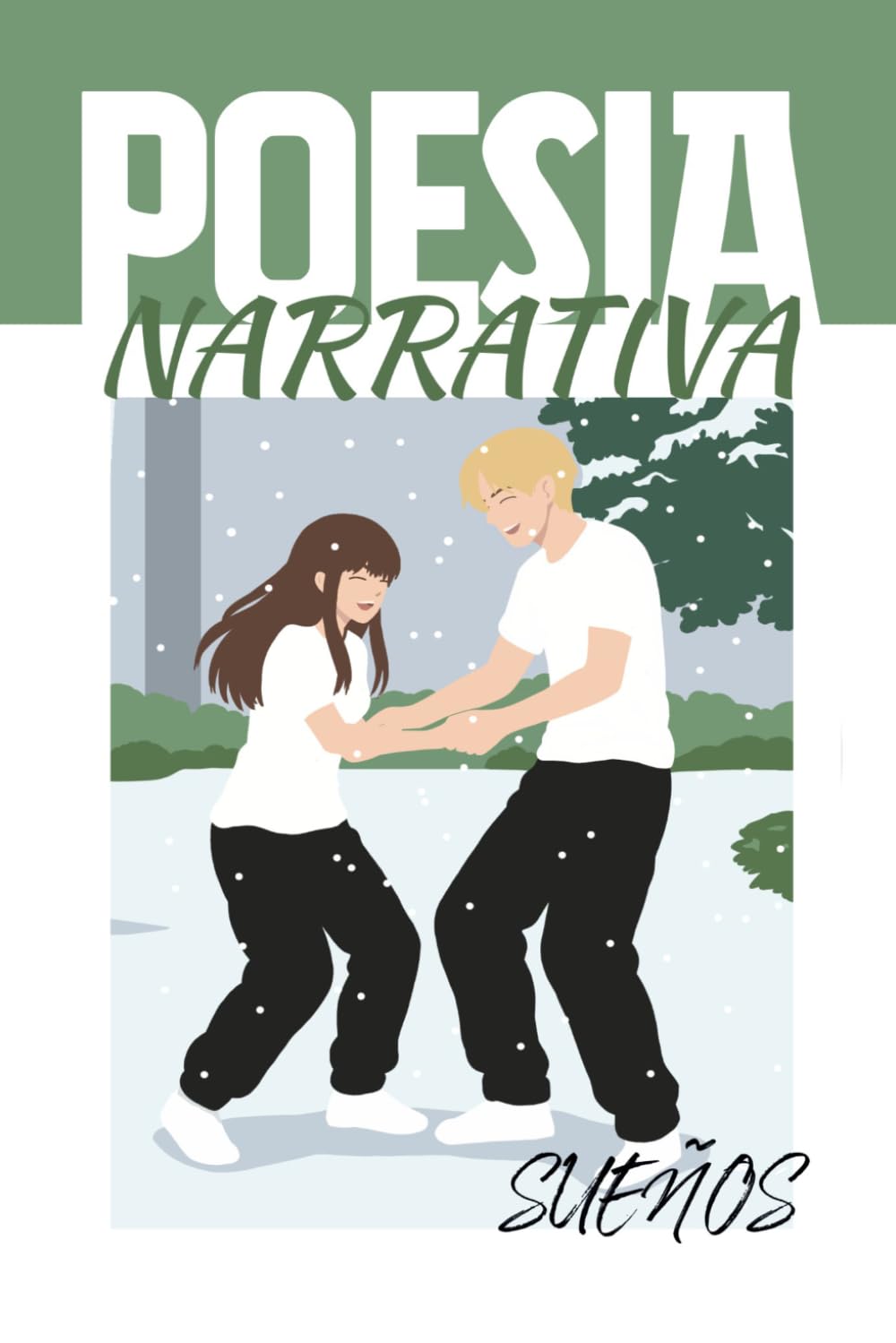 Poesía narrativa: Sueños: Edición unificada