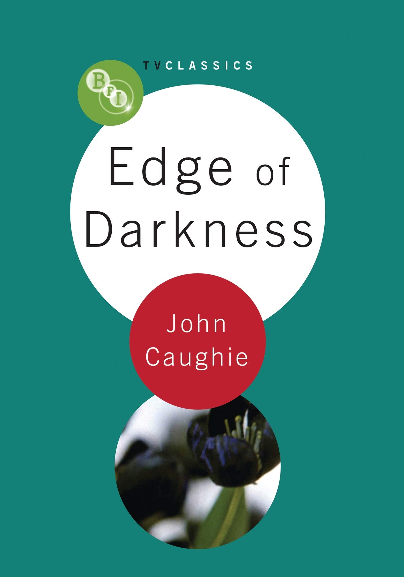 Edge of Darkness (BFI TV Classics) Paperback – 1 Oct. 2007