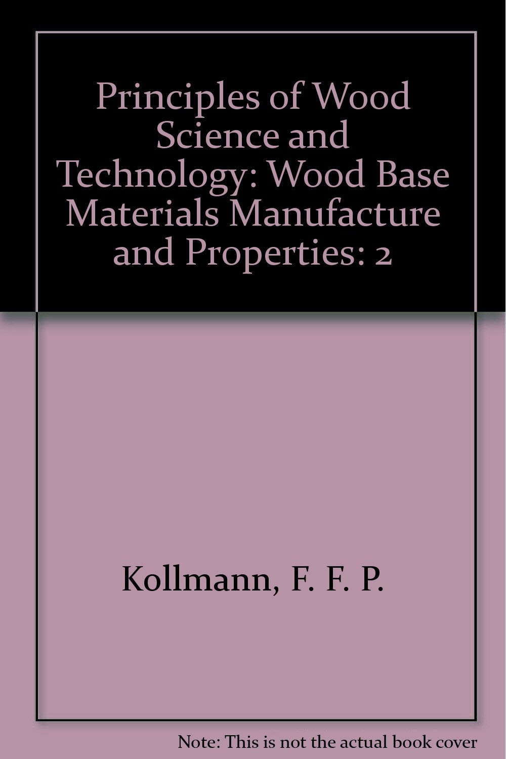Principles of Wood Science and Technology Wood Base Materials