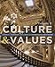 Culture and Values: A Survey of the Humanities, Volume II