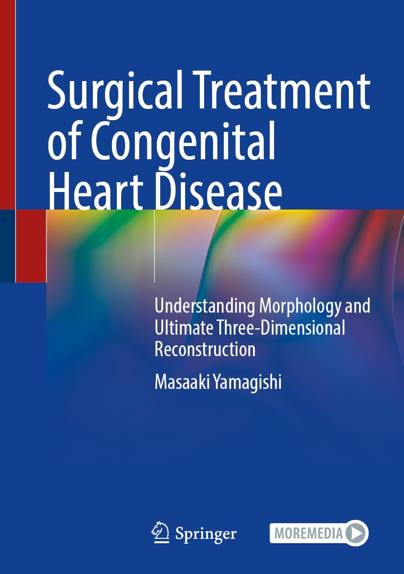 Surgical Treatment of Congenital Heart Disease: Understanding ...