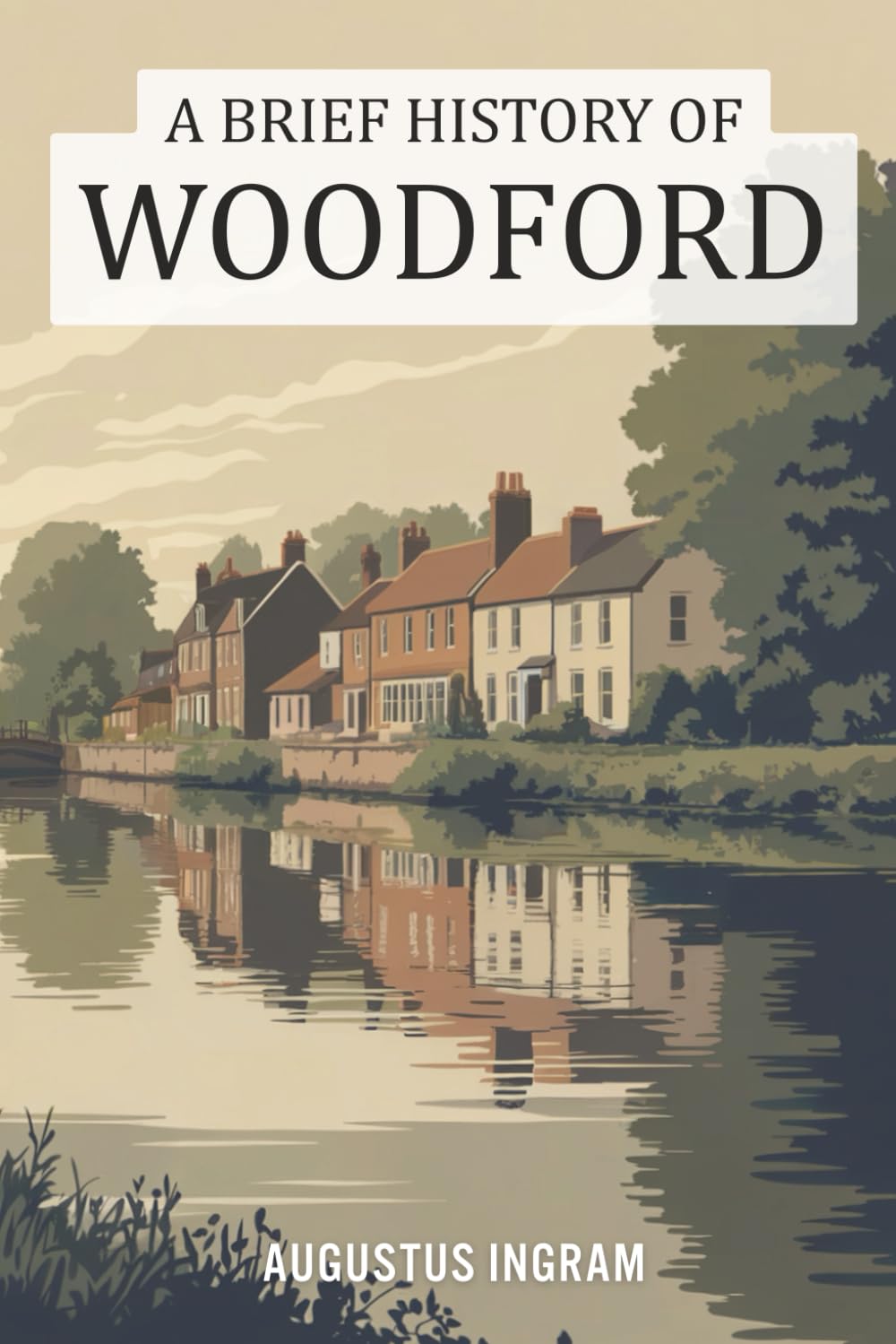 A Brief History of Woodford
