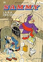 Sammy - Tome 32 - La B. A. des Gorilles 2800122560 Book Cover