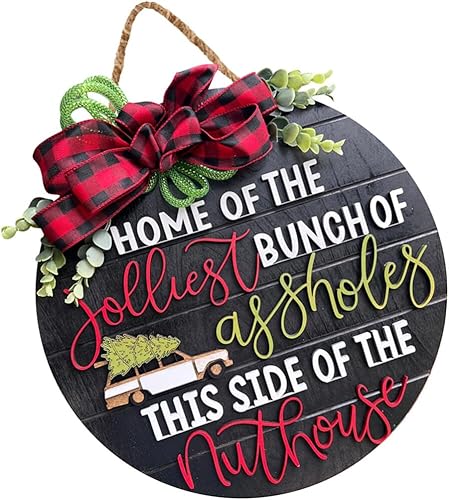 Letrero colgante de madera de Navidad con texto en inglés Home Of The Jolliest Bunch of This Side Of The Nuthouse para colgar en la puerta