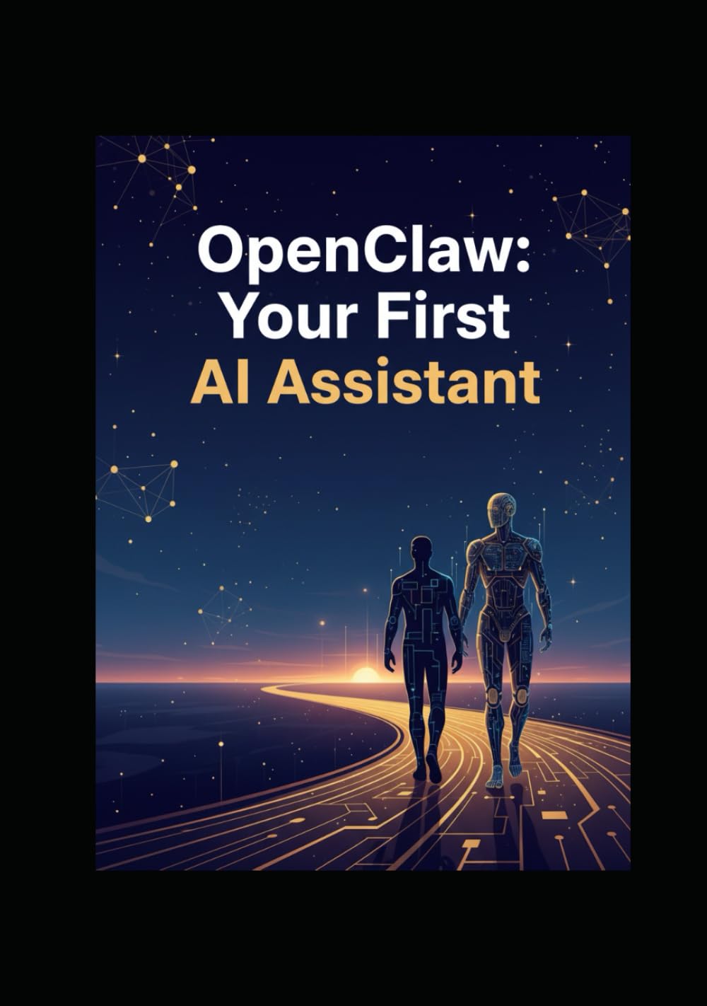 OpenClaw: Your First AI Assistant