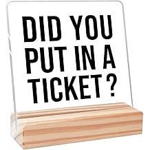 Funny Office Desk Decor,Humor Gift For Women Friends Work Colleague,Office Cubicle Decor,Fun Gifts for Coworker,Did You Put In A Ticket Sign Acrylic Plaque