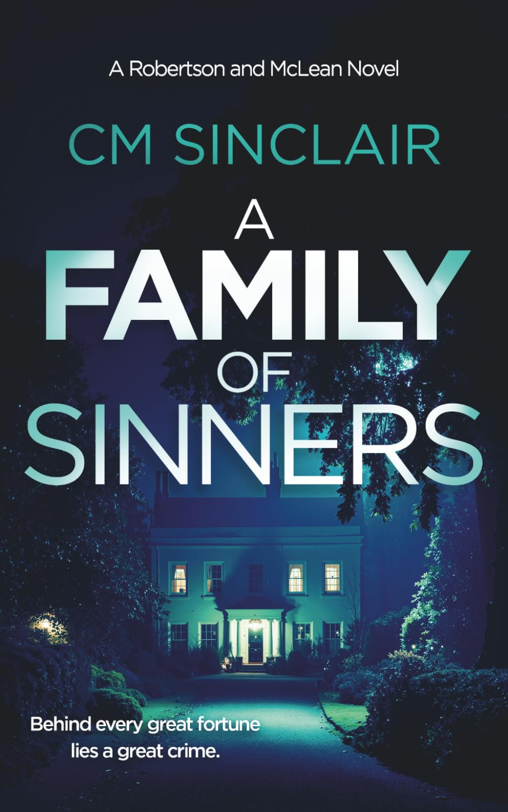 A Family of Sinners: 2 (Robertson and McLean)