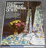 Polly Prindle's book of American patchwork quilts, 0448013320 Book Cover