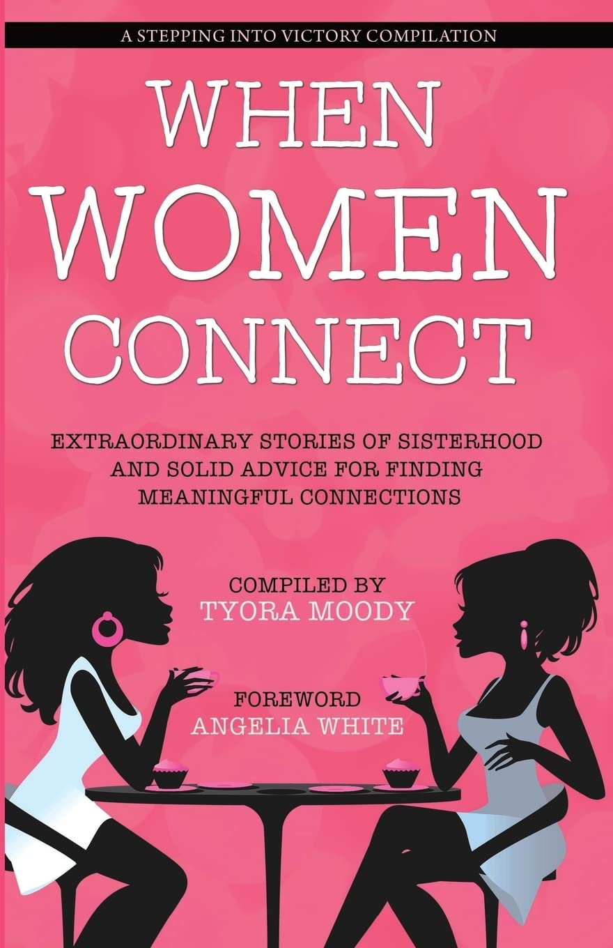 Buy When Women Connect: 2 (Stepping Into Victory Compilation) — BookShops.in