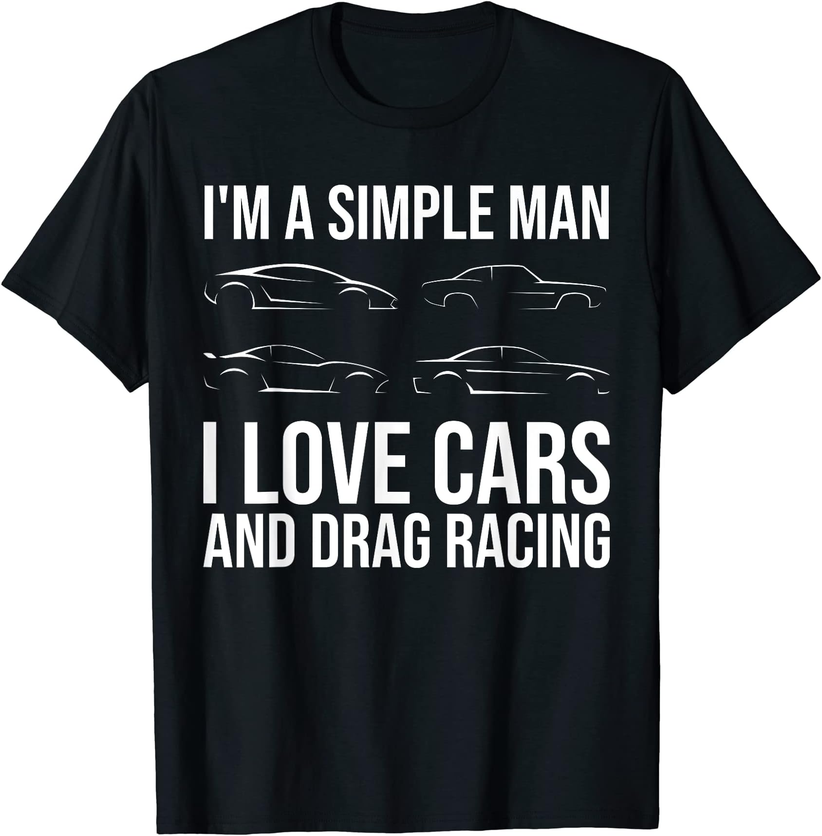 I Love Cars and Drag Racing Auto Enthusiast Muscle Car Guy T-Shirt