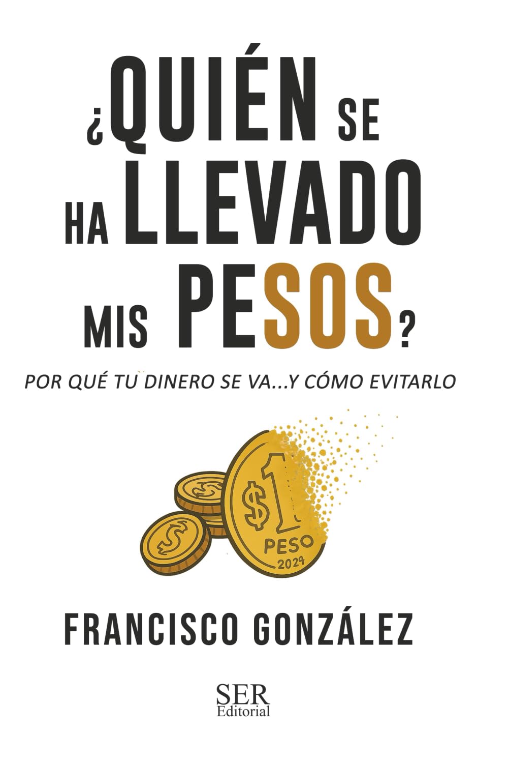 ¿Quién se ha llevado mis pesos?