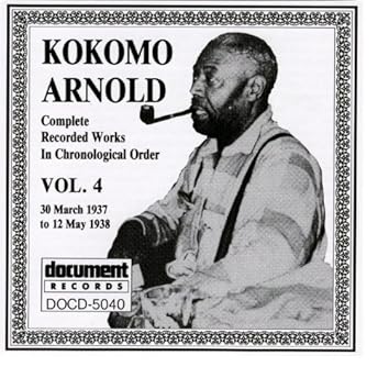 ココモ・アーノルド Old Original Kokomo Blues」ココモ・アーノルド - リリース情報