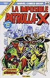  La Imposible Patrulla-X 1. ¡Segunda Génesis! (Gold - Imposible Patrulla X)