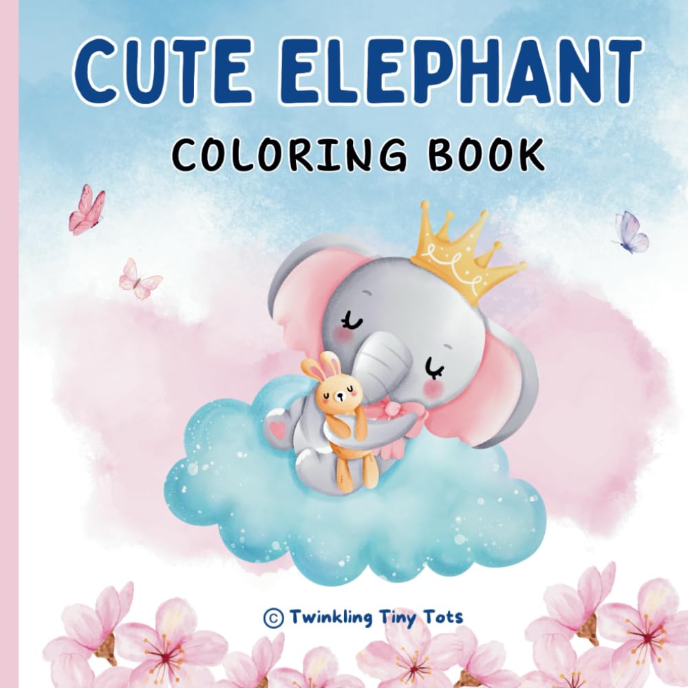 Cute Elephant Coloring book: Bold and Easy Design Elephant Coloring Book for Ages 3-9 (Smart Start Activity Books)