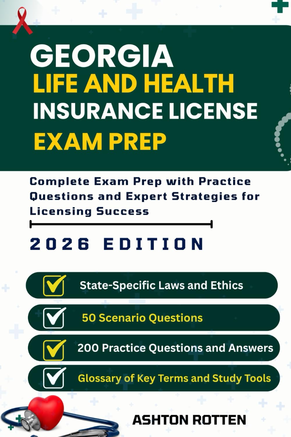 GEORGIA LIFE AND HEALTH INSURANCE LICENSE EXAM PREP: Complete Exam Prep With Practice Questions and Expert Strategies for Licensing Success